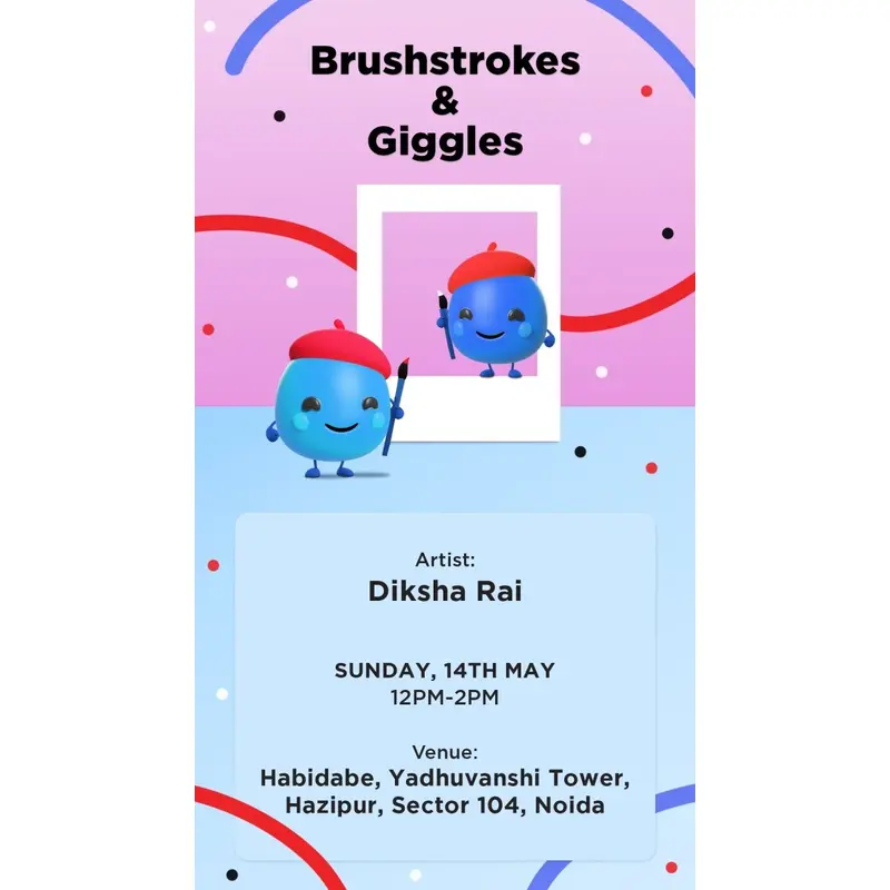 Brushstrokes and Giggles with Diksha Rai (May, 2023)