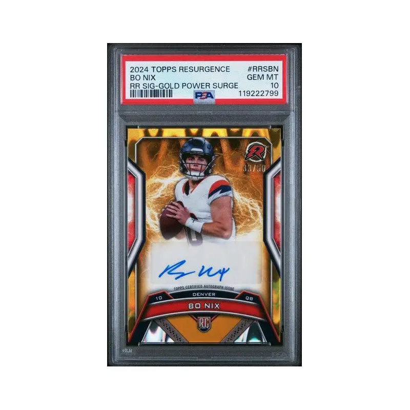 Bo Nix 2024 Topps Resurgence RR Sig-Gold Power Surge #RRSBN PSA 10