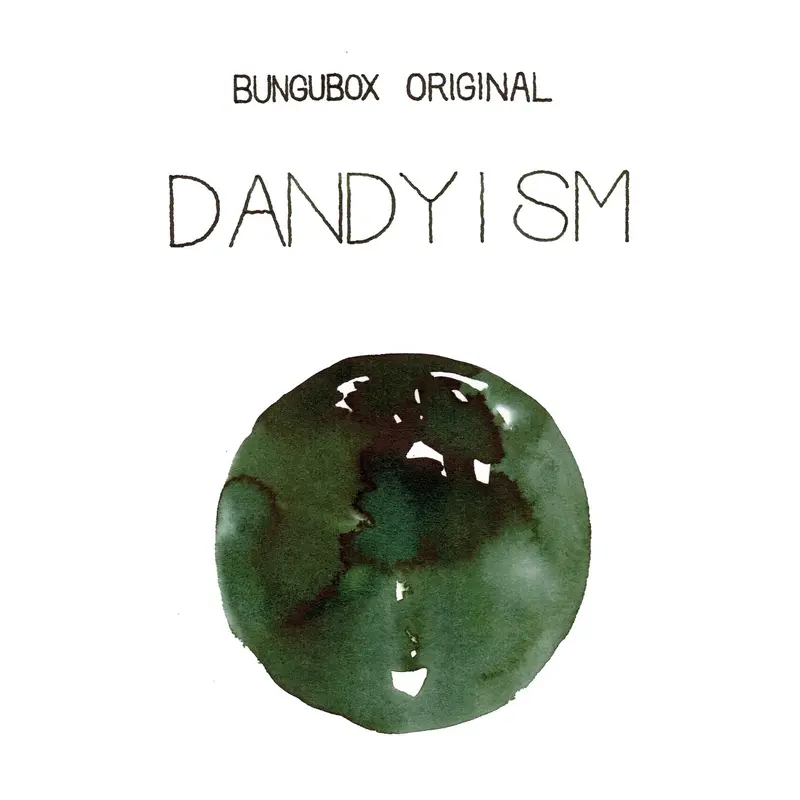 Bungubox Dandyism